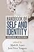 Handbook of Self and Identity, Second Edition