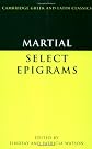 Martial : Selected Epigrams (Cambridge Greek and Latin Classics)