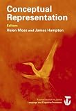 Conceptual Representation: A Special Issue of Language And Cognitive Processes (Special Issues of Language and Cognitive Processes)