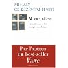 Mieux vivre : En ma�trisant votre �nergie psychique