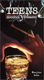 Teens: Alcohol & Tabacco