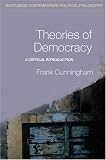 Theories of Democracy: A Critical Introduction (Routledge Contemporary Political Philosophy)