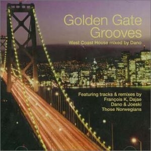 CD-Charts  Search : Golden Gate Grooves: Mixed By Dano