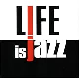 Revue Artistes Divers  / Life Is Jazz