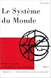 Le Syst�me du monde, tome I
