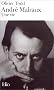 Andr� Malraux : Une vie