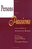 Persons and Passions: Essays in Honor of Annette Baier