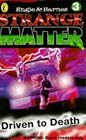 Driven to Death (Strange Matter)