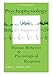 Psychophysiology: Human Behavior and Physiological Response (Psychophysiology: Human Behavior & Physiological Response (Paperback))