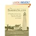 The Barrier Islands: A Photographic History of Life on Hog, Cobb, Smith, Cedar, Parramore, Metompkin and Assateague