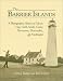 The Barrier Islands: A Photographic History of Life on Hog, Cobb, Smith, Cedar, Parramore, Metompkin and Assateague