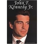 John F. Kennedy, Jr. (Biographies) book cover
