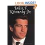 John F. Kennedy, Jr. (Biographies)