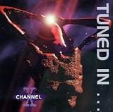 Tuned in Turned on