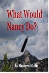 What Would Nancy Do?