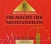 Die Macht der Motivation
