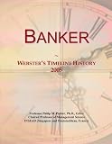 Banker: Websters Timeline History, 2005