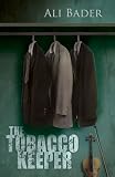 The Tobacco Keeper (Bloomsbury Qatar Foundation)