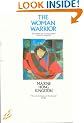The Woman Warrior: Memoirs of a Girlhood Among Ghosts
