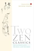 Two Zen Classics: The Gateless Gate and The Blue Cliff Records