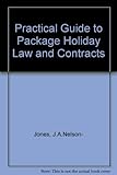 A practical guide to package holiday law and contracts
