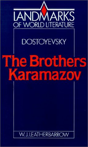 Dostoyevsky: The Brothers Karamazov (Landmarks of World Literature)