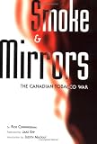 cover of Smoke & mirrors: The Canadian tobacco war