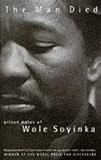 The man died : prison notes of Wole Soyinka