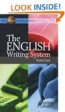 The English Writing System (The English Language Series)