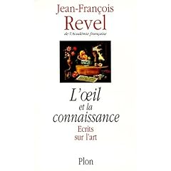 L'oeil et la connaissance : �crits sur l'art