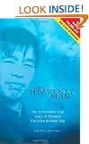 The Heavenly Man: The Remarkable True Story of Chinese Christian Brother Yun