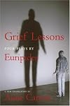 Grief Lessons: Four Plays by Euripides (New York Review Books Classics)