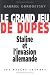 Grand jeu de dupes : Staline et invasion allemande