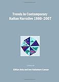 Trends in contemporary Italian narrative, 1980-2007