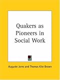 Quakers as Pioneers in Social Work