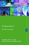 Cyberculture: The Key Concepts (Routledge Key Guides)