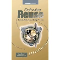 Software Reuse: Domain, Analysis and Design Process (Software development series)