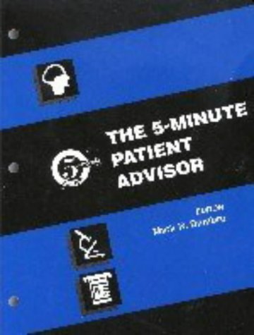 The 5 Minute Patient Advisor (5-minute Consult Series)