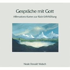 Gespräche mit Gott. Affirmations-Karten zur Rück-ErINNERung