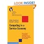 Competing in a Service Economy: How to Create a Competitive Advantage Through Service Development and Innovation
