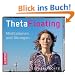 Theta Floating: Meditationen und �bungen