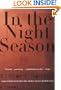 In the Night Season: A Novel