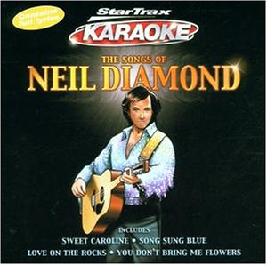The Songs Of Neil Diamond [KARAOKE]