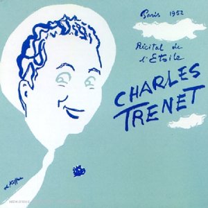 Charles Trenet - R?cital de l