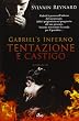 Tentazione e castigo. Gabriel's inferno