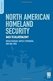 North American homeland security : back to bilateralism?