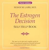 The Estrogen Decision: Self Help Book