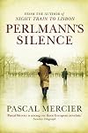 Perlmann's Silence   [PERLMANNS SILENCE] [Hardcover]