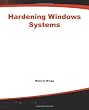 Hardening Windows Systems