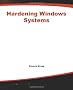 Hardening Windows Systems
